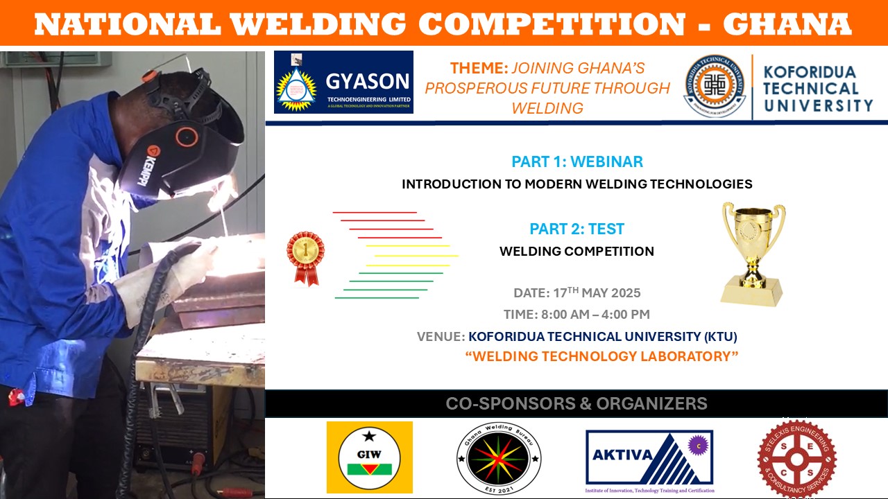 Ghana National Welding Competition: A roadmap to showcase Ghana’s welding capabilities and investment opportunities to the world